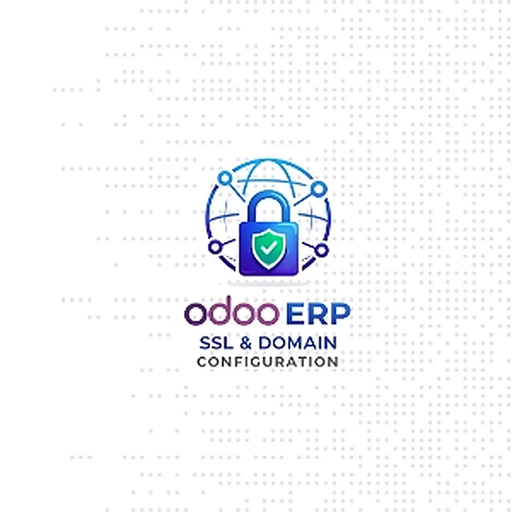 Odoo ERP- SSL & Domain Configuration